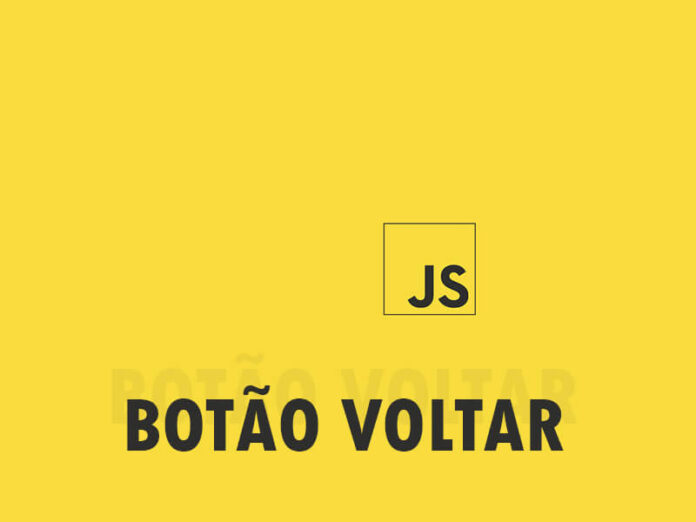 botão voltar utilizando javascript